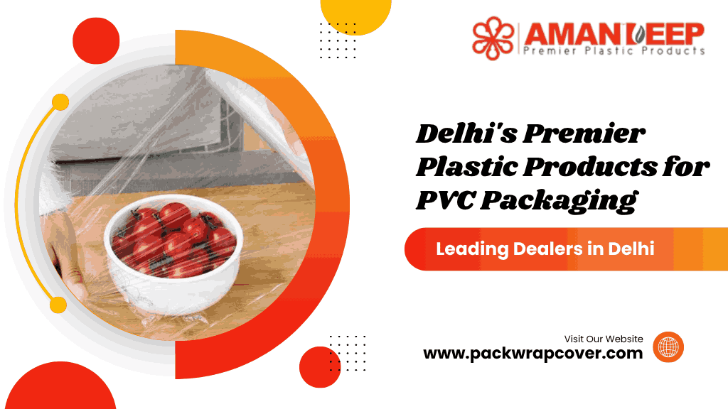 PVC Packaging Material Dealers in Delhi