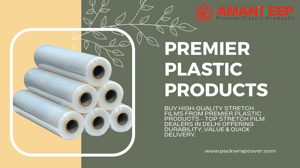 Stretch Film Dealers in Delhi