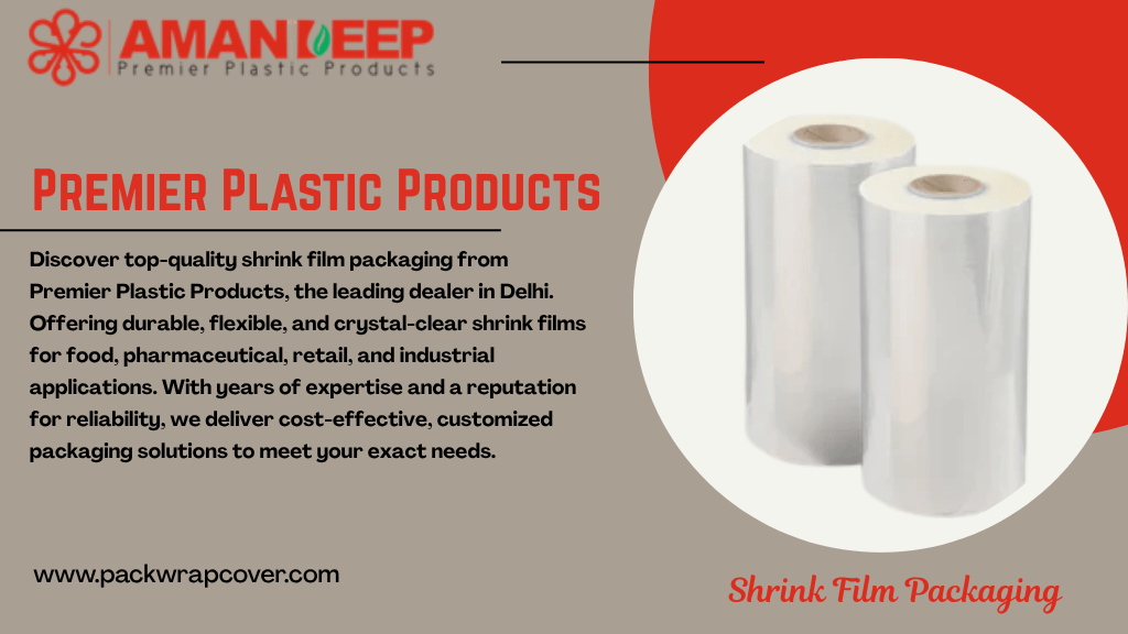 Shrink Film Packaging Dealers In Delhi