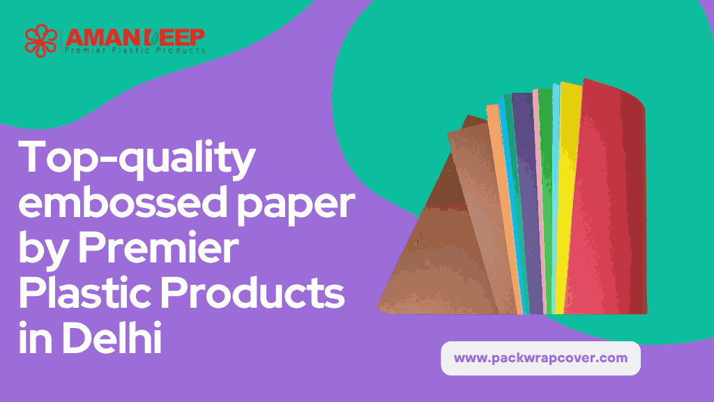 Embossed Paper Wholesalers in Delhi