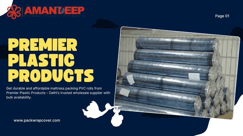 Mattress Packing PVC Rolls wholesaler in Delhi