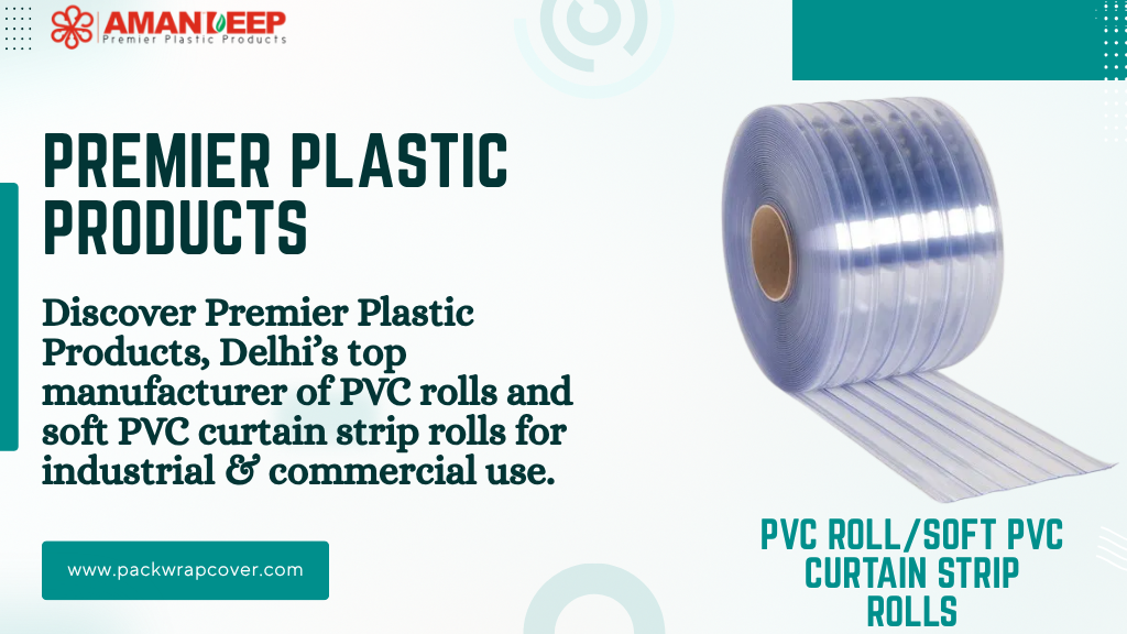 Pvc Roll/Soft Pvc Curtain Strip Rolls Manufacturer in Delhi