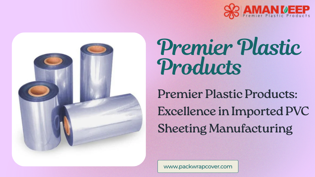 Imported Pvc Sheeting Manufacturer in Delhi