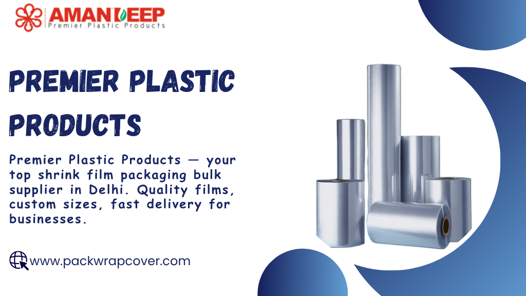 Shrink Films Packaging Bulk Supplier in Delhi