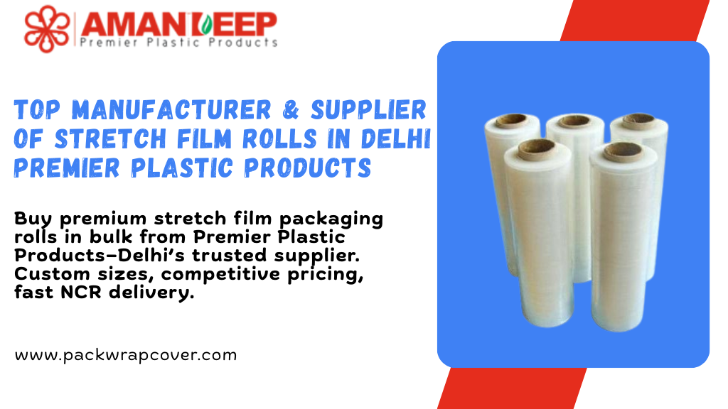 Stretch Film Packaging Roll Bulk Supplier in Delhi