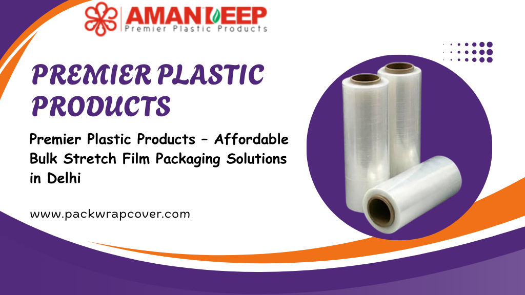 Stretch Film Packaging Roll Bulk Supplier in Delhi