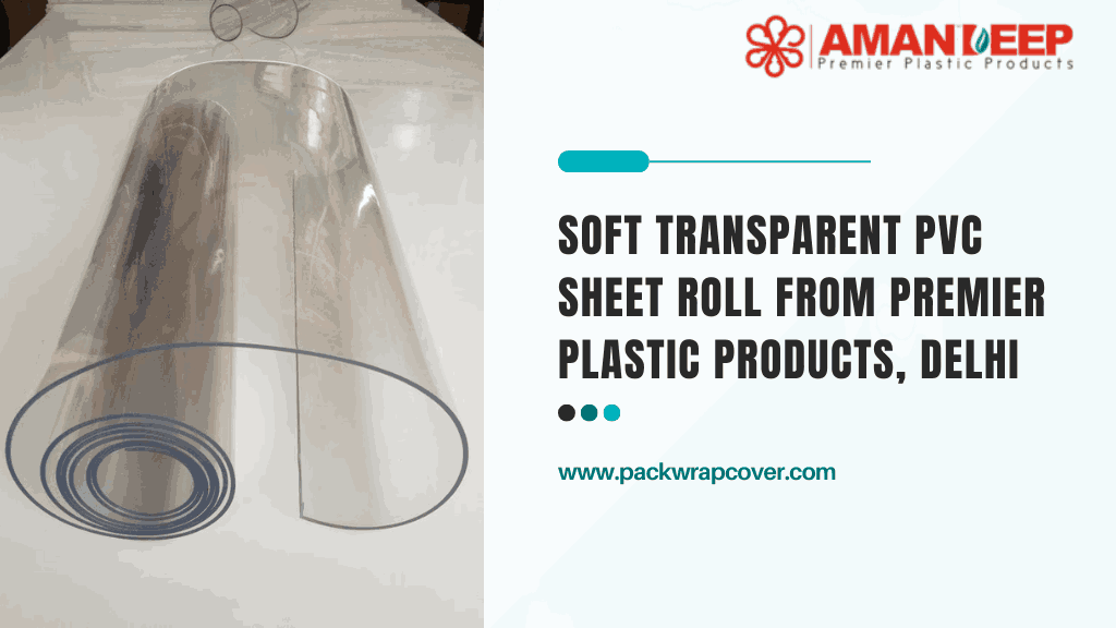 Soft Transparent PVC Sheets