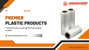 Furniture Packing PVC Roll Supplier