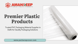 PVC Packaging Material Supplier in Delhi